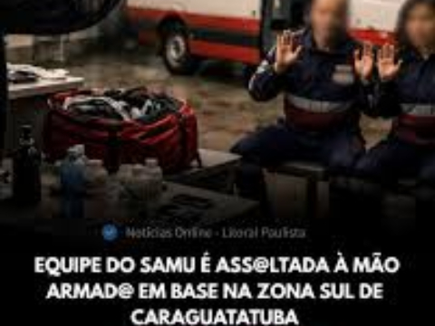 Roubo na Base do SAMU em Caraguatatuba 